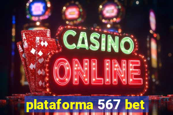 plataforma 567 bet